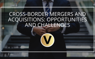 Cross-Border Mergers and Acquisitions: Opportunities and Challenges