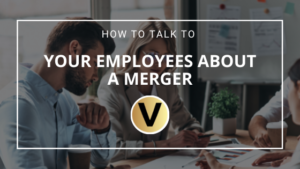 How to Talk to Your Employees About a Merger - Viper Equity Partners