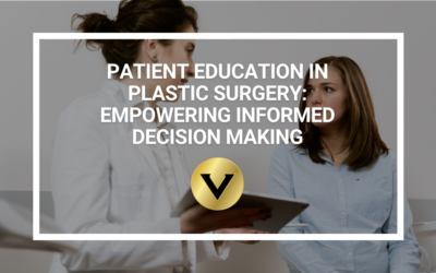 Patient Education in Plastic Surgery: Empowering Informed Decision Making