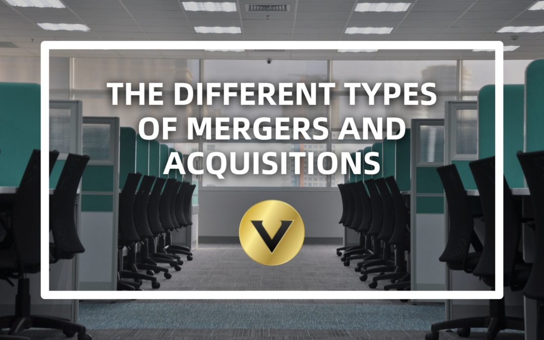The Different Types of Mergers and Acquisitions