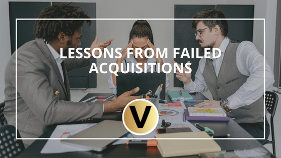 Lessons from Failed Acquisitions